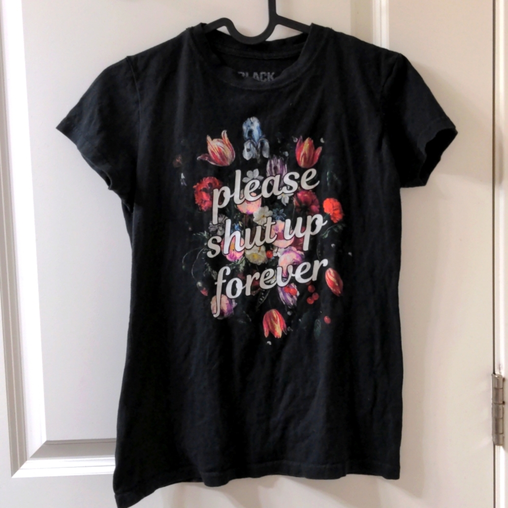 Please Shut Up Forever Floral Goth XS Short Sleeve TShirt Black Matter Hot Topic